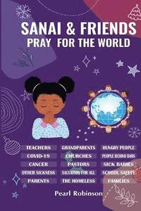 bokomslag Sanai & Friends Pray for the World