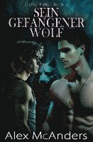 Alex McAnders - Sein gefangener Wolf, Häftad
