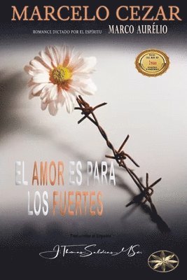Amor es para los Fuertes
