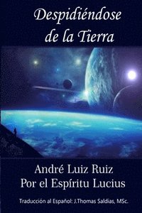 bokomslag Despidiéndose de la Tierra