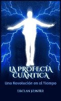 bokomslag Profecía Cuántica
