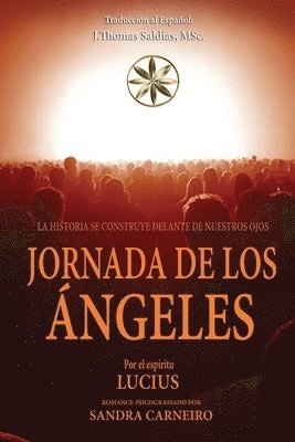 Sandra Carneiro, Por El Espíritu Lucius, Por el Espíritu Lucius - Jornada de los Ángeles, Häftad