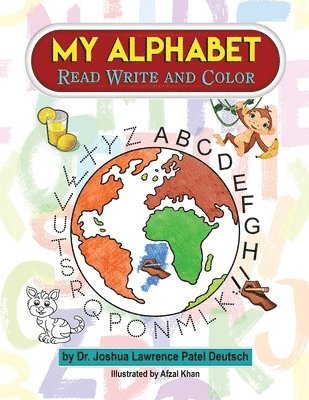 Joshua Lawrence Patel Deutsch, Dr. Joshua Lawrence Patel Deutsch - My Alphabet, Häftad