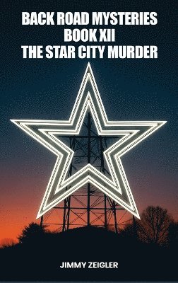 Back Road Mysteries Book XII