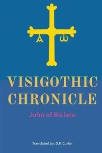 bokomslag Visigothic Chronicle
