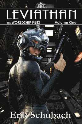 Erik Schubach - Worldship Files, Häftad