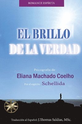 Eliana Machado Coelho - Brillo de la Verdad, Häftad