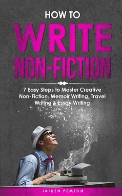 bokomslag How to Write Non-Fiction