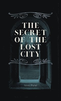 The Secret of the Lost City 1