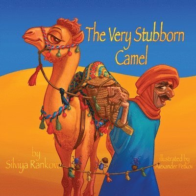 The Very Stubborn Camel 1
