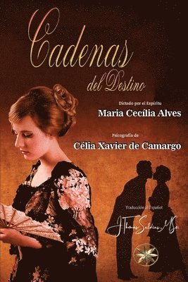 Cadenas del Destino 1