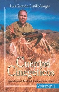 bokomslag Cuentos Cinegticos Vol I