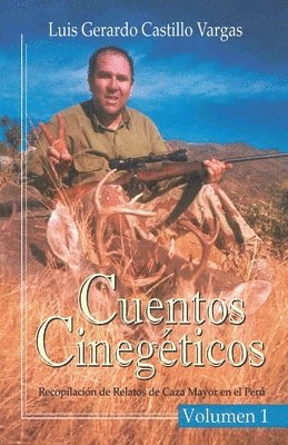 Cuentos Cinegticos Vol I 1