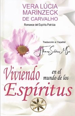 Viviendo en el Mundo de los Espíritus 1