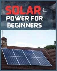 bokomslag Solar Power for Beginners