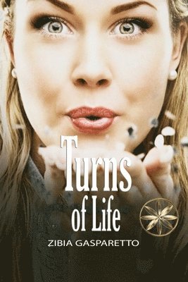 Zibia Gasparetto - Turns Of Life, Häftad