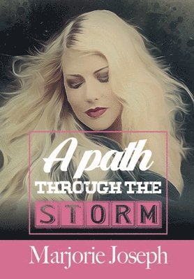 Path Through the Storm