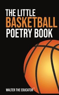 bokomslag Little Basketball Poetry Book