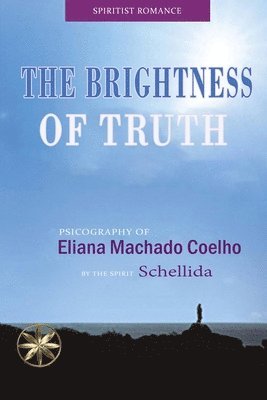 The Brightness of Truth 1