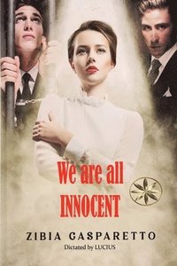 bokomslag We Are All Innocent