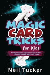 bokomslag Magic Card Tricks for Kids