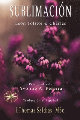 Yvonne A Pereira, Por El Espíritu Charles, Por El Espíritu Léon Tolstoi, Yvonne A. Pereira, Por el Espíritu Charles - Sublimación, Häftad