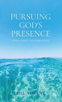 Pursuing God's Presence 1