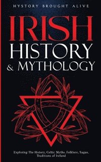 bokomslag Irish History & Mythology