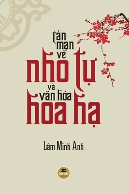 bokomslag T&#7843;n m&#7841;n v&#7873; Nho t&#7921; v v&#259;n ha Hoa H&#7841;