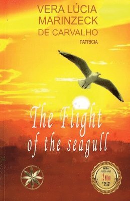 Vera Lúcia Marinzeck de Carvalho, The Spirit Patrícia, By the Spirit Patrícia - Flight of the Seagull, Häftad
