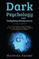 Dark Psychology and Gaslighting Manipulation