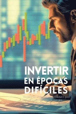 bokomslag Invertir en pocas difciles