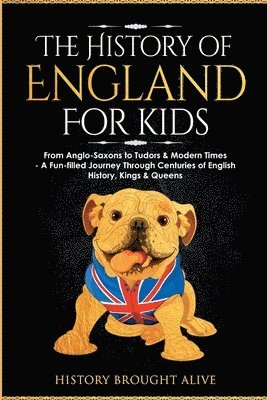 bokomslag The History of England for Kids