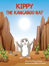 bokomslag Kippy the Kangaroo Rat