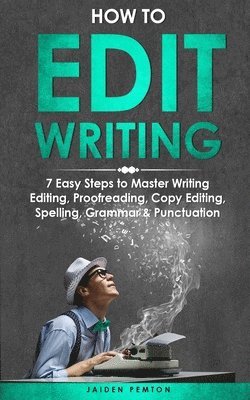 bokomslag How to Edit Writing