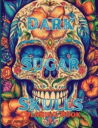bokomslag Dark Sugar Skulls Coloring Book
