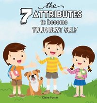 bokomslag 7 Attributes to Become Your Best Self