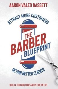 bokomslag The Barber Blueprint