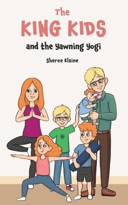 King Kids and the Yawning Yogi