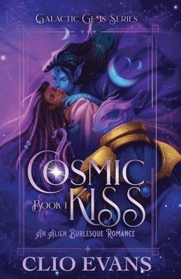 Clio Evans - Cosmic Kiss, Häftad