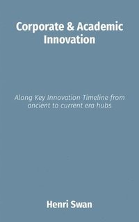 bokomslag Corporate & Academic Innovation