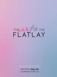 bokomslag The Art of the Flatlay