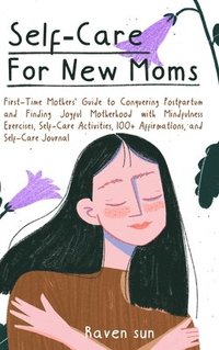 bokomslag Self-Care for New Moms