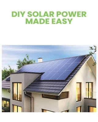 DIY Solar Power 1