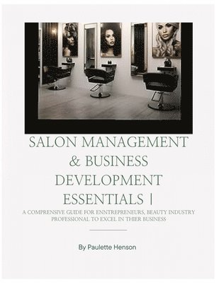 Paulette R Henson - Salon Management & Business Essentials, Häftad
