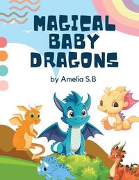bokomslag Magical Baby Dragons