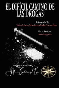 bokomslag El Difcil Camino de las Drogas