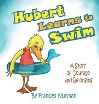 bokomslag Hubert Learns To Swim