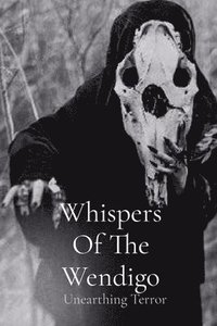 bokomslag Whispers Of The Wendigo