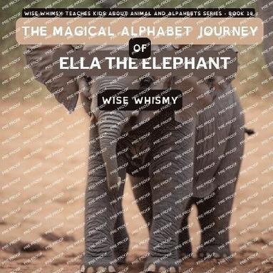 bokomslag Magical Alphabet Journey of Ella The Elephant